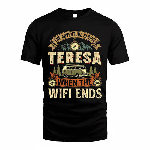 TERESA TT898-K6-229 – Personalized Funny Camping Quote Apparel “The Adventure Begins When The WiFi Ends”