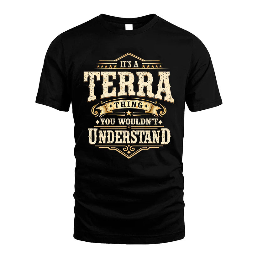 TERRA HH-F009–Personalized Name Quote Apparel “It’s an NAME Thing You Wouldn’t Understand”