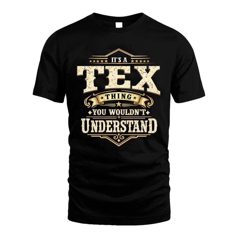 TEX HH-F009–Personalized Name Quote Apparel “It’s an NAME Thing You Wouldn’t Understand”