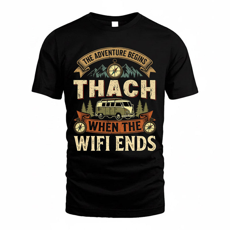 THACH TT898-K6-229 – Personalized Funny Camping Quote Apparel “The Adventure Begins When The WiFi Ends”