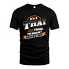 THAI HH88-K2-107–Personalized Name Quote Apparel “It’s a/an NAME Thing You Wouldn’t Understand”