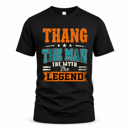THANG HH F007 The Man The Myth The Legend Personalized Shirt – Gift for Men