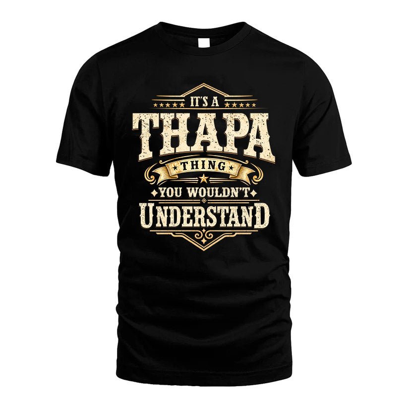 THAPA HH-F009–Personalized Name Quote Apparel “It’s an NAME Thing You Wouldn’t Understand”