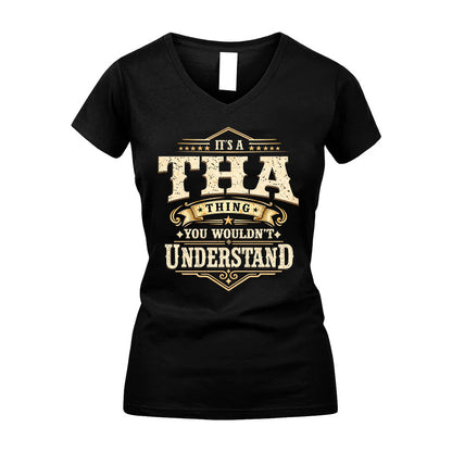 THA HH-F009–Personalized Name Quote Apparel “It’s an NAME Thing You Wouldn’t Understand”