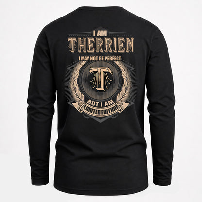 THERRIEN 2K-101–Personalized Name Quote Apparel “I Am NAME May Not Be Perfect But I Am Limited Edition”