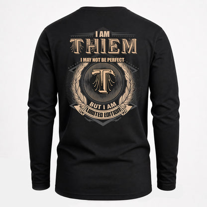THIEM 2K-101–Personalized Name Quote Apparel “I Am NAME May Not Be Perfect But I Am Limited Edition”