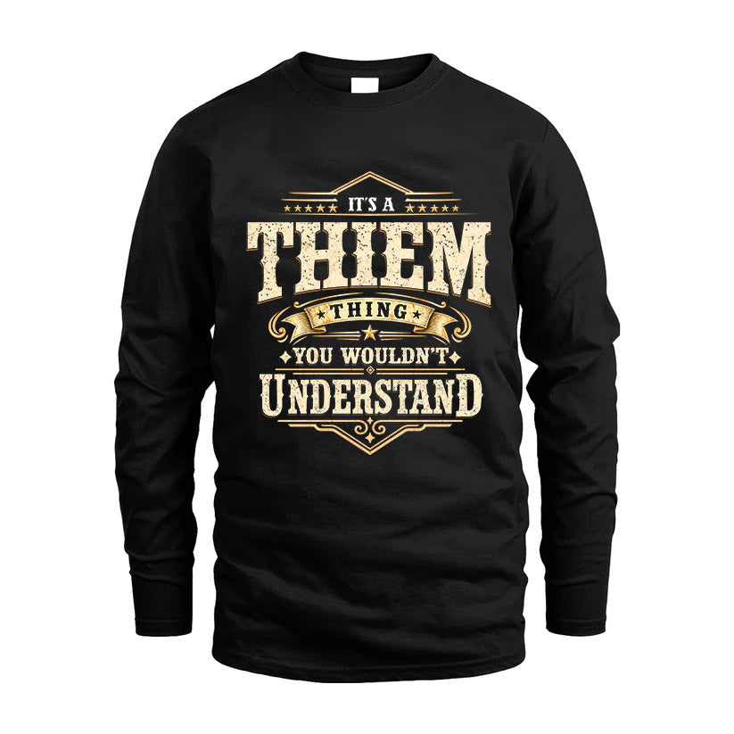 THIEM HH-F009–Personalized Name Quote Apparel “It’s an NAME Thing You Wouldn’t Understand”