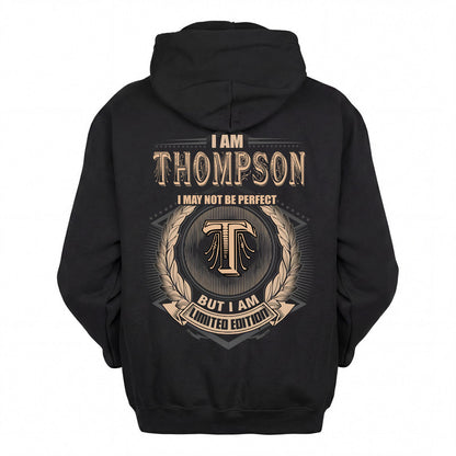 THOMPSON 2K-101–Personalized Name Quote Apparel “I Am NAME May Not Be Perfect But I Am Limited Edition”