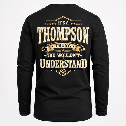 THOMPSON HH-F003–Personalized Name Quote Apparel “It’s an NAME Thing You Wouldn’t Understand”