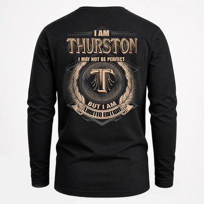 THURSTON 2K-101–Personalized Name Quote Apparel “I Am NAME May Not Be Perfect But I Am Limited Edition”