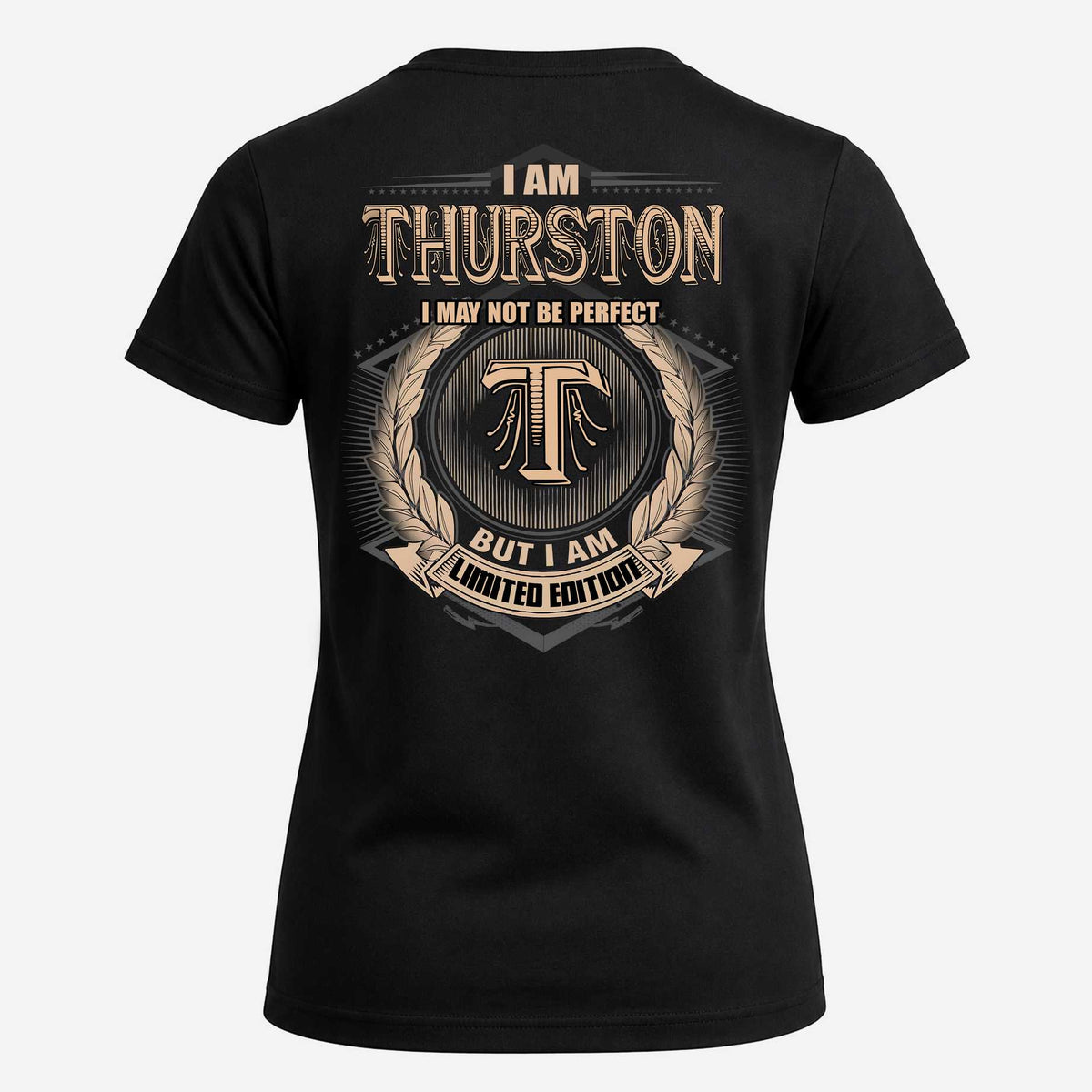 THURSTON 2K-101–Personalized Name Quote Apparel “I Am NAME May Not Be Perfect But I Am Limited Edition”