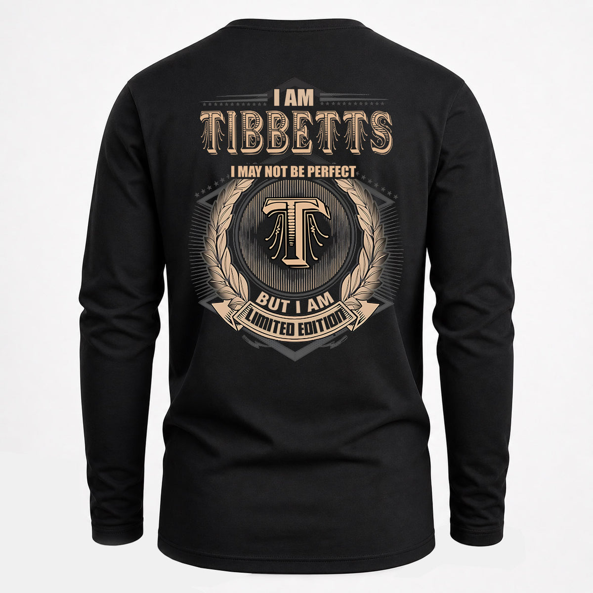 TIBBETTS 2K-101–Personalized Name Quote Apparel “I Am NAME May Not Be Perfect But I Am Limited Edition”
