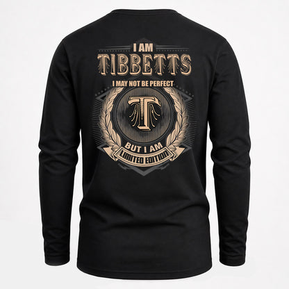 TIBBETTS 2K-101–Personalized Name Quote Apparel “I Am NAME May Not Be Perfect But I Am Limited Edition”