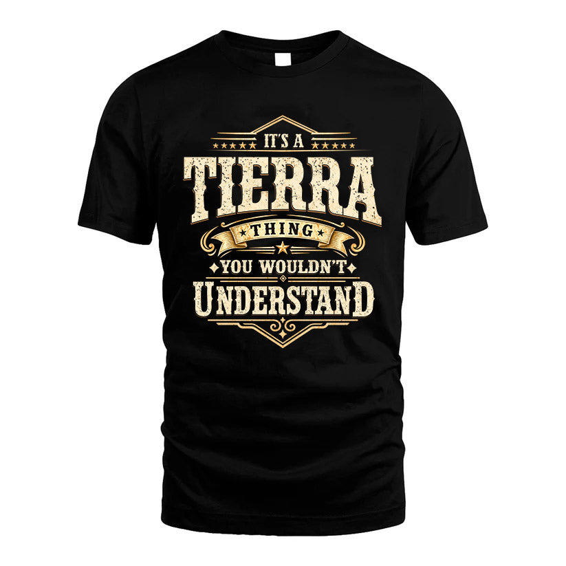 TIERRA HH-F009–Personalized Name Quote Apparel “It’s an NAME Thing You Wouldn’t Understand”