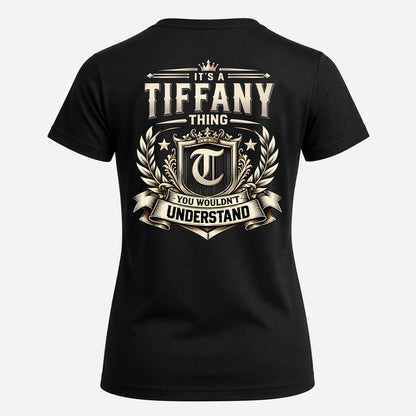 TIFFANY HH-F006 Thing Personalized Name T Shirt – You Wouldn’t Understand