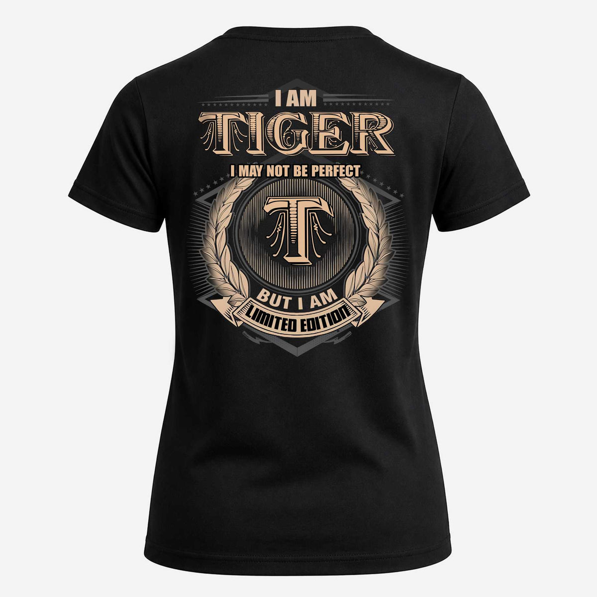 TIGER 2K-101–Personalized Name Quote Apparel “I Am NAME May Not Be Perfect But I Am Limited Edition”