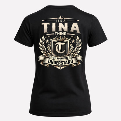 TINA HH-F006 Thing Personalized Name T Shirt – You Wouldn’t Understand