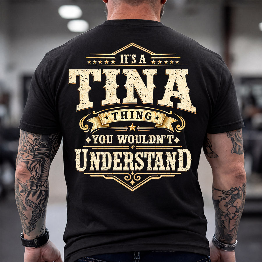 TINA HH-F003–Personalized Name Quote Apparel “It’s an NAME Thing You Wouldn’t Understand”