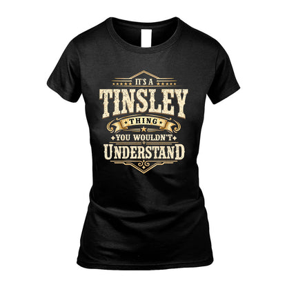 TINSLEY HH-F009–Personalized Name Quote Apparel “It’s an NAME Thing You Wouldn’t Understand”