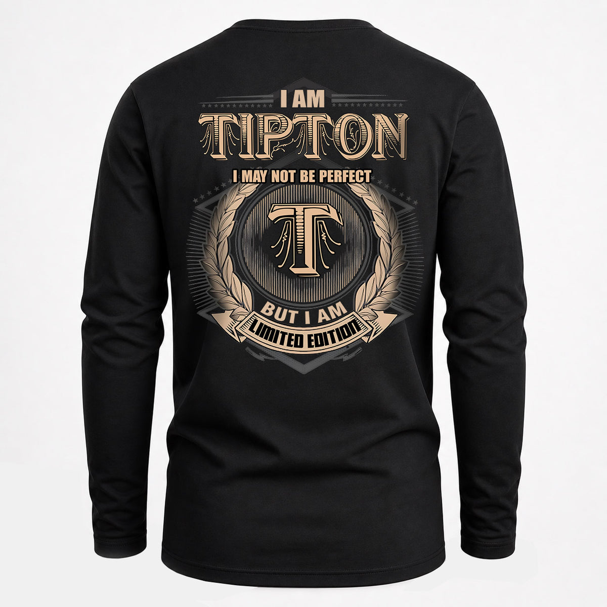 TIPTON 2K-101–Personalized Name Quote Apparel “I Am NAME May Not Be Perfect But I Am Limited Edition”