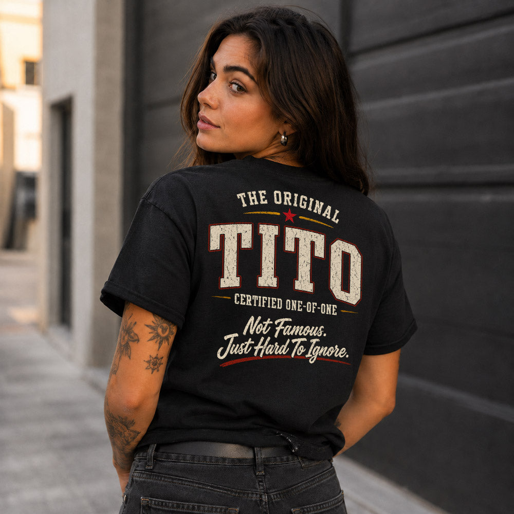 TITO W65-F6-168 – Personalized Original Issue Apparel “The Original NAME Certified One-of-One"