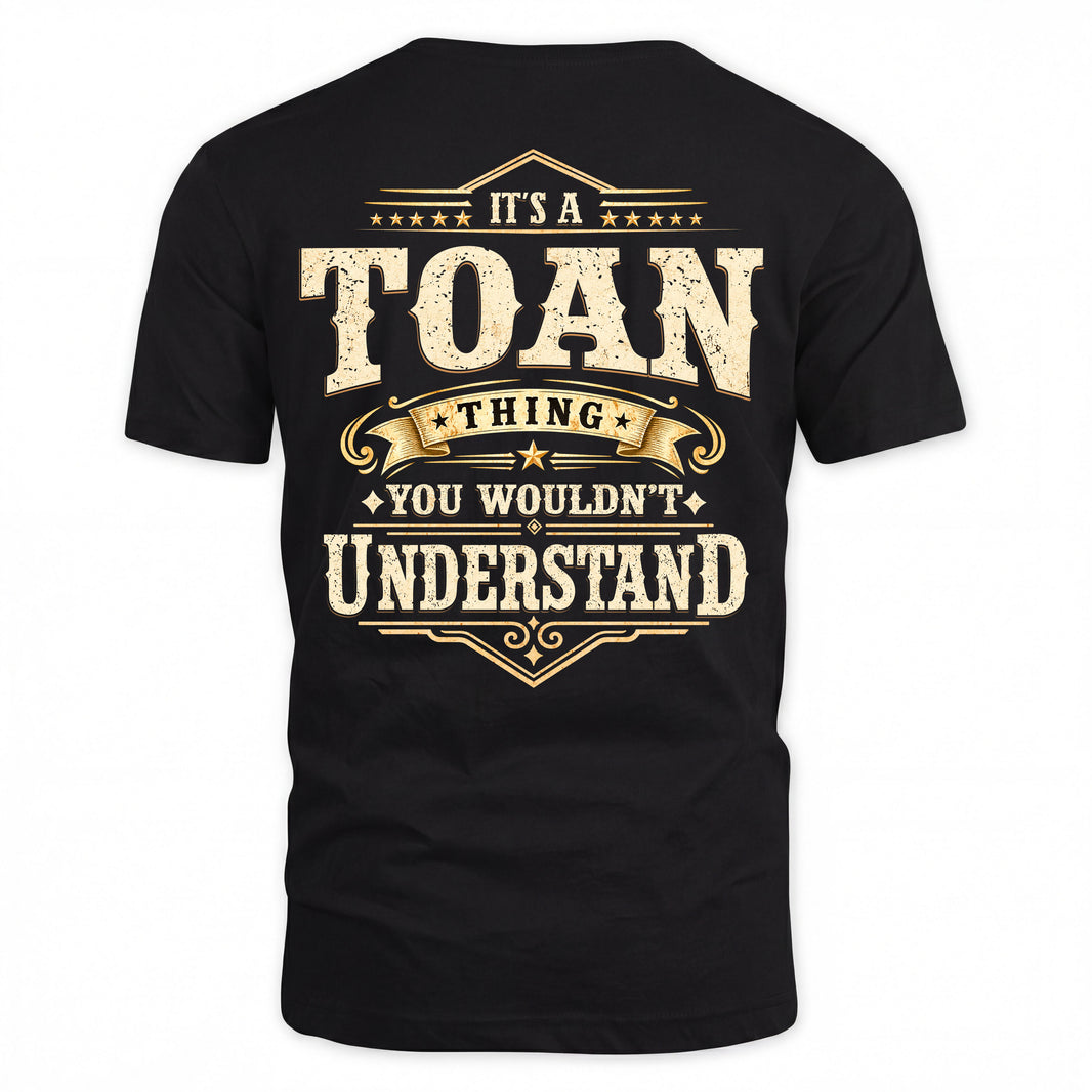 TOAN HH-F003–Personalized Name Quote Apparel “It’s an NAME Thing You Wouldn’t Understand”