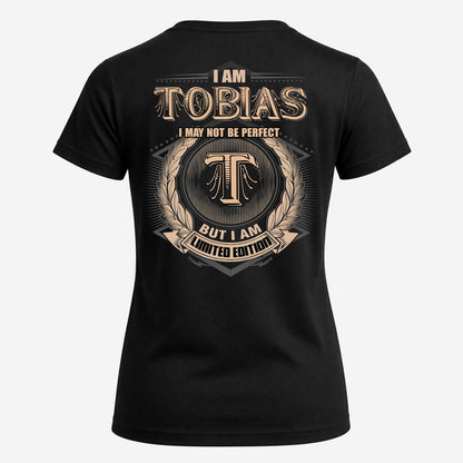 TOBIAS 2K-101–Personalized Name Quote Apparel “I Am NAME May Not Be Perfect But I Am Limited Edition”