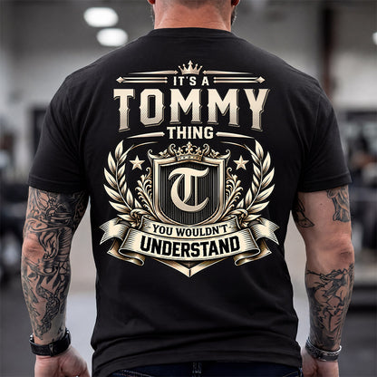 TOMMY HH-F006 Thing Personalized Name T Shirt – You Wouldn’t Understand