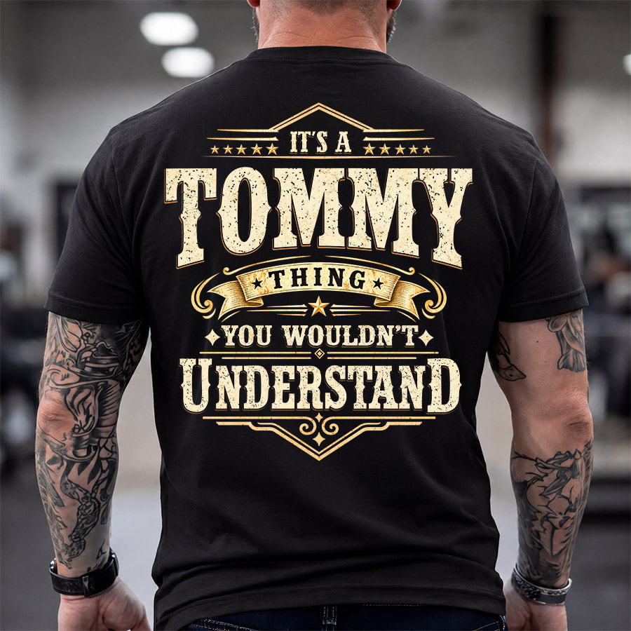 TOMMY HH-F003–Personalized Name Quote Apparel “It’s an NAME Thing You Wouldn’t Understand”