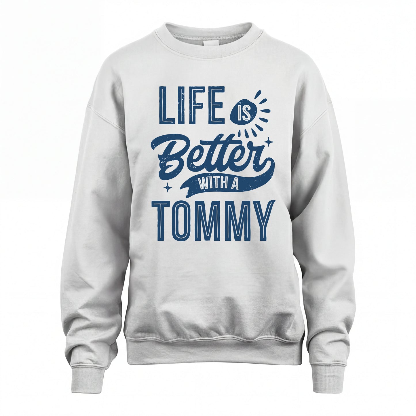 TOMMY HH88-K2–Personalized Name Quote T-Shirt Life Is Better With Unisex Gift