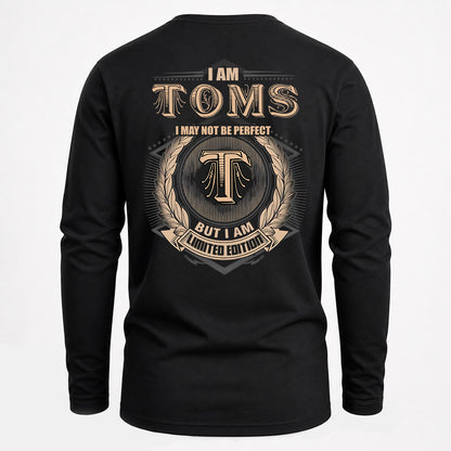 TOMS 2K-101–Personalized Name Quote Apparel “I Am NAME May Not Be Perfect But I Am Limited Edition”