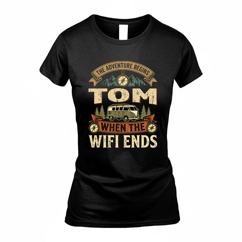 TOM TT898-K6-229 – Personalized Funny Camping Quote Apparel “The Adventure Begins When The WiFi Ends”
