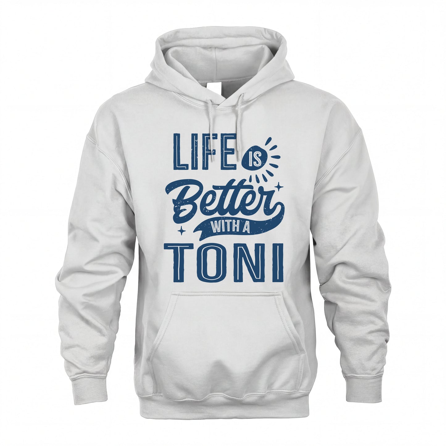 TONI HH88-K2–Personalized Name Quote T-Shirt Life Is Better With Unisex Gift