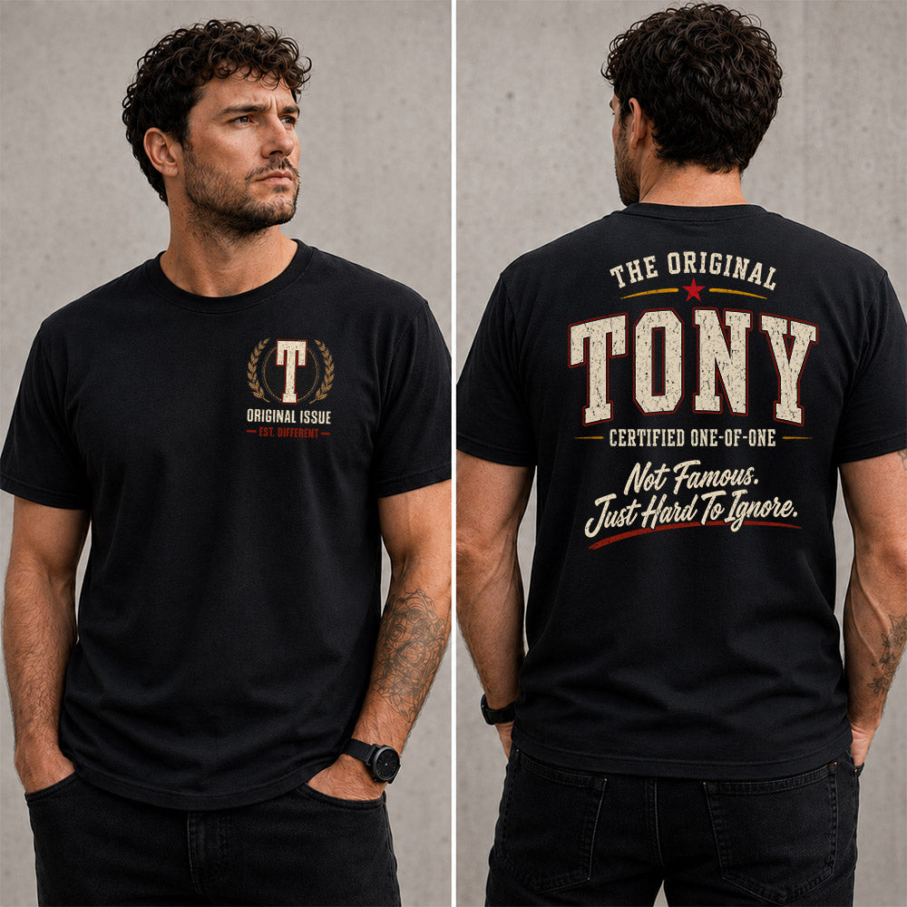 TONY W65-F6-168 – Personalized Original Issue Apparel “The Original NAME Certified One-of-One"