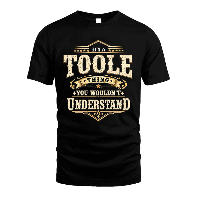 TOOLE HH-F009–Personalized Name Quote Apparel “It’s an NAME Thing You Wouldn’t Understand”
