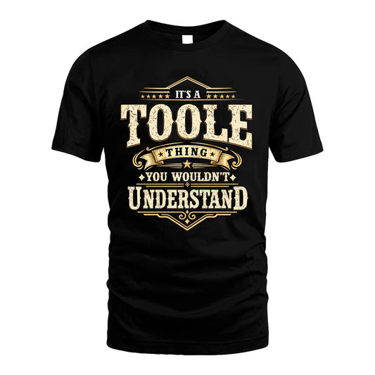 TOOLE HH-F009–Personalized Name Quote Apparel “It’s an NAME Thing You Wouldn’t Understand”