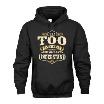TOO HH-F009–Personalized Name Quote Apparel “It’s an NAME Thing You Wouldn’t Understand”
