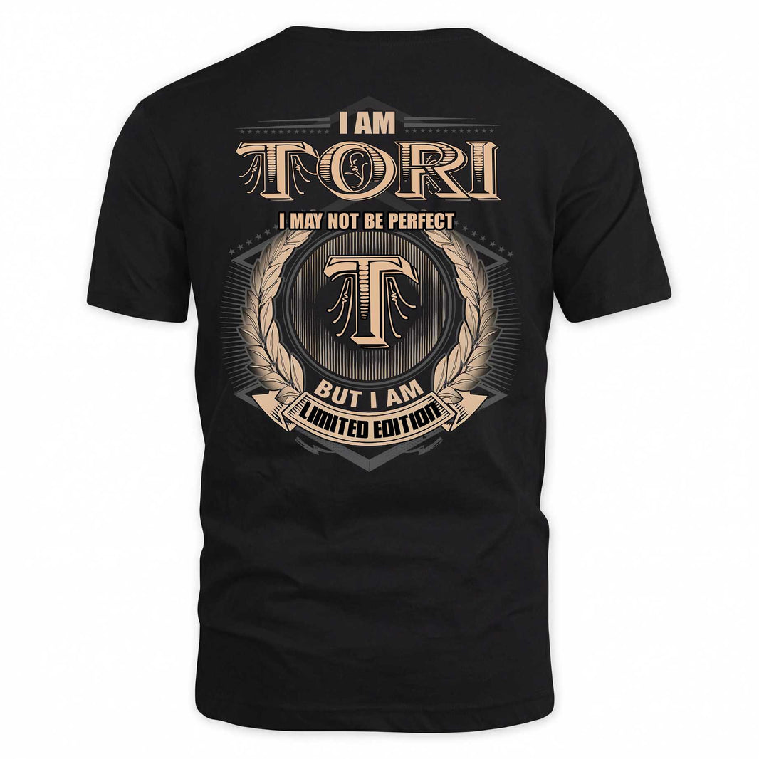TORI 2K-101–Personalized Name Quote Apparel “I Am NAME May Not Be Perfect But I Am Limited Edition”