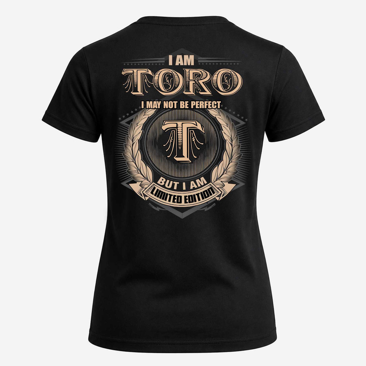TORO 2K-101–Personalized Name Quote Apparel “I Am NAME May Not Be Perfect But I Am Limited Edition”