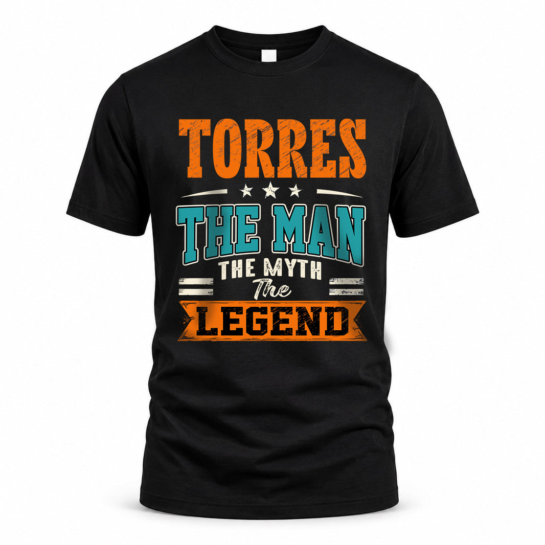 TORRES HH F007 The Man The Myth The Legend Personalized Shirt – Gift for Men