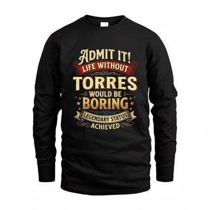 THACH TP65-K5-268–Personalized Funny Quote Apparel “Life Without NAME Would Be Boring”