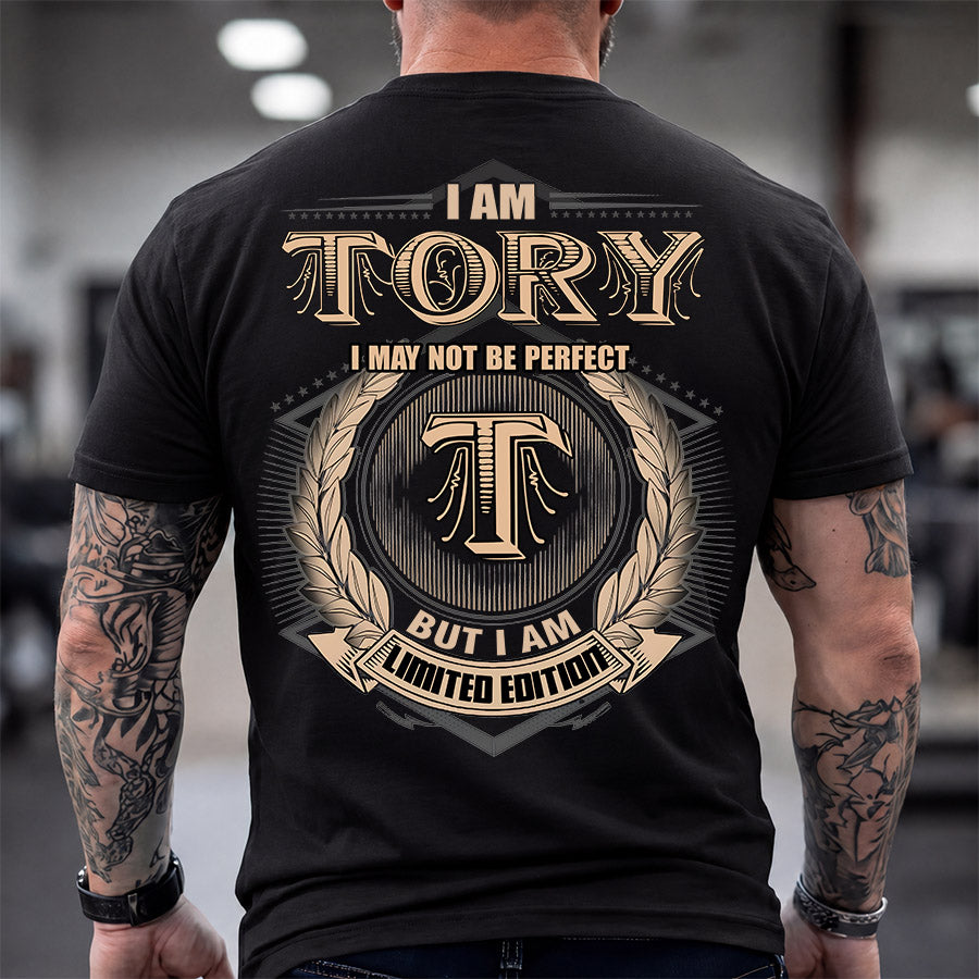 TORY 2K-101–Personalized Name Quote Apparel “I Am NAME May Not Be Perfect But I Am Limited Edition”