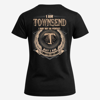 TOWNSEND 2K-101–Personalized Name Quote Apparel “I Am NAME May Not Be Perfect But I Am Limited Edition”