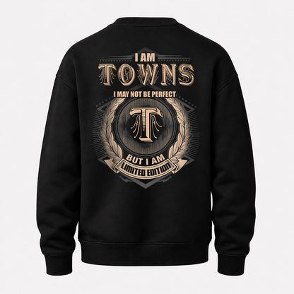 TOWNS 2K-101–Personalized Name Quote Apparel “I Am NAME May Not Be Perfect But I Am Limited Edition”