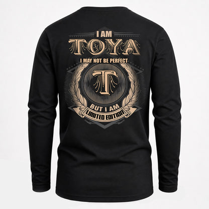 TOYA 2K-101–Personalized Name Quote Apparel “I Am NAME May Not Be Perfect But I Am Limited Edition”