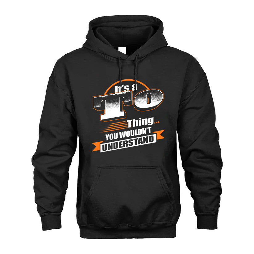 TO HH88-K2-107–Personalized Name Quote Apparel “It’s a/an NAME Thing You Wouldn’t Understand”