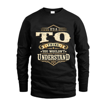 TO HH-F009–Personalized Name Quote Apparel “It’s an NAME Thing You Wouldn’t Understand”