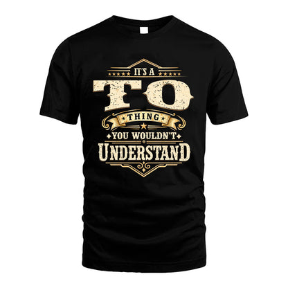 TO HH-F009–Personalized Name Quote Apparel “It’s an NAME Thing You Wouldn’t Understand”