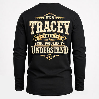 TRACEY HH-F003–Personalized Name Quote Apparel “It’s an NAME Thing You Wouldn’t Understand”