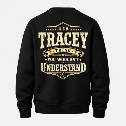 TRACEY HH-F003–Personalized Name Quote Apparel “It’s an NAME Thing You Wouldn’t Understand”